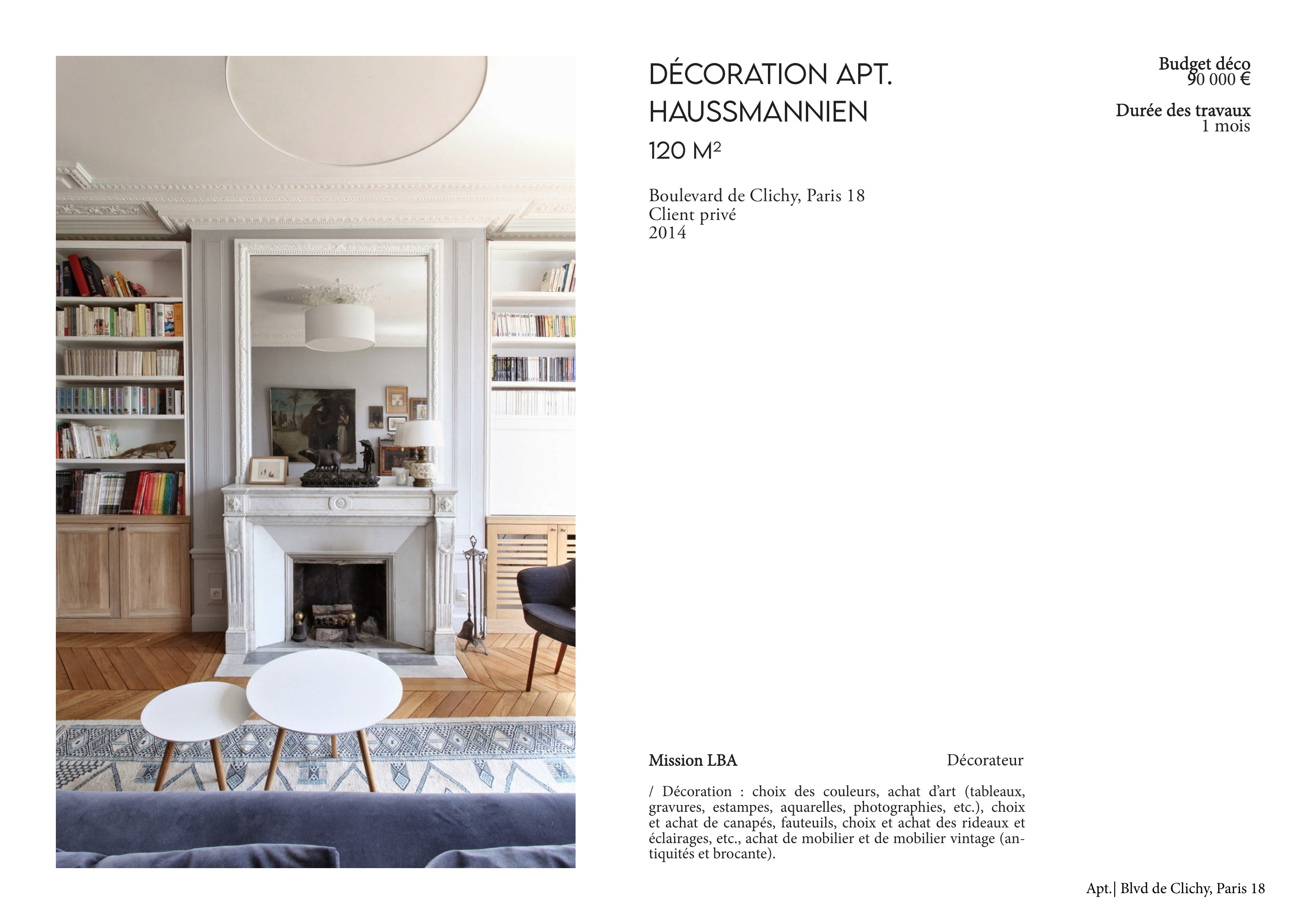 Décoration APT. Haussmannien — vue 1